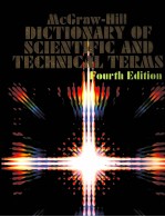 McGRAW-HILL DICTIONARY OF SCIENTIFIC AND TECHNICAL TERMS Fourth Edition