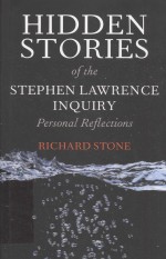 HIDDEN STORIES OF THE STEPHEN LAWRENCE INQUIRY PERSONAL REFLECTIONS