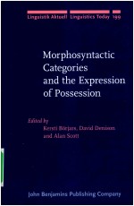 LINGUISTIK AKTUELL LINGUISTICS TODAY 199 MORPHOSYNTACTIC CATEGORIES AND THE EXPRESSION OF POSSESSIO