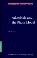LINGUISTIK AKTUELL LINGUISTICS TODAY 177 ADVERBIALS AND THE PHASE MODEL