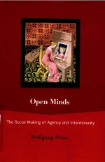 OPEN MINDS THE SOCIAL MAKING OF AGENCY AND INTENTIONALITY