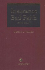 INSURANCE BAD FAITH SECOND EDITION