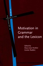 HUMAN COGNITIVE PROCESSING 27 MOTIVATION IN GRAMMAR AND THE LEXICON
