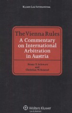 THE VIENNA RULES A COMMENTARY ON INTERNATIONAL ARBITRATION IN AUSTRIA