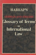 GLOSSARY OF TERMS IN INTERNATIONAL LAW