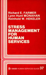 A SAGE HUMAN SERVICES GUIDE 37 STRESS MANAGEMENT FOR HUMAN SERVICES