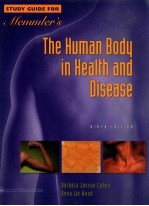 Study guide for Memmler's The human body in health and disease 9th edition