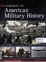 ALMANAC OF AMERICAN MILITARY HISTORY VOLUME II 1831-1913