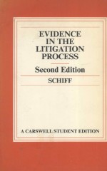 EVIDENCE IN THE LITIGATION PROCESS VOLUME 1 SECOND EDITION