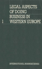 LEGAL ASPECTS OF DOING BUSINESS IN WESTERN EUROPE
