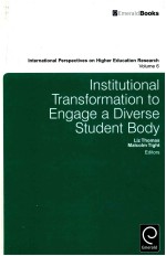 INTERNATIONAL PERSPECTIVES ON HIGHER EDUCATION RESEARCH VOLUME 6 INSTITUTIONAL TRANSFORMATION TO EN