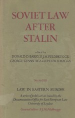 SOVIET LAW AFTER STALIN PART III SOVIET INSTITUTIONS AND THE ADMINISTRATION OF LAW