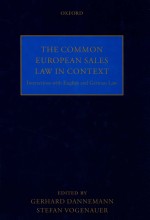 THE COMMON EUROPEAN SALES LAW IN CONTEXT INTERACTIONS WITH ENGLISH AND GERMAN LAW