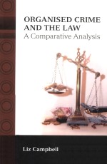 ORGANISED CRIME AND THE LAW A COMPARATIVE ANALYSIS