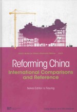 ENRICH SERIES ON CHINA'S ECONOMIC REFORM BOL.5 REFORMING CHINA INTERNATIONAL COMPARISIONS AND REFERE