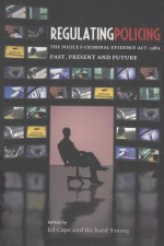 REGULATING PKLICING THE POLICE AND CRIMINAL EVIDENCE ACT 1984 PAST