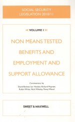 SOCIAL SECURITY LEGISLATION 2010/11 VOLUME I:NON MEANS TESTED BENEFITS AND EMPLOYMENT AND SUPPORT A