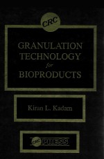 Granulation Technology for Bioproducts