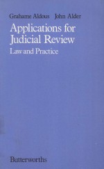 APPLICATIONS FOR JUDICIAL REVIEW LAW AND PRACTICE
