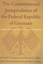 THE CONSTITUTIONAL JURISPRUDENCE OF THE FEDERAL REPUBLIC OF GERMANY THIRD EDITION