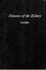 DISEASES OF THE KIDNEY VOLUME I