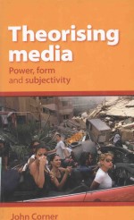 THEORISING MEDIA POWER