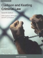 CLARKSON AND KEATING CRIMINAL LAW:TEXT AND MATERIALS SEVENTH EDITION