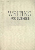 WRITING FOR BUSINESS