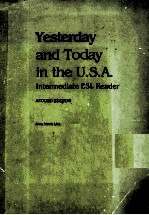 YESTERDAY AND TODAY IN THE U.S.A INTERMEDIATE ESL READER SECOND EDITION