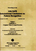 12th IAPR International Conference on Pattern Recognition Volume I Conference A:Computer Vision & Im