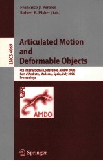 Lecture Notes in Computer Science 4069 Articulated Motion and Deformable Objects 4th International C