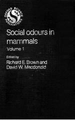 SOCIAL ODOURS IN MAMMALS VOLUME 1