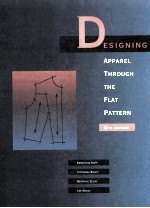 DESIGN APPREL THROUGH THE FLAT PATTERN 6TH EDITION