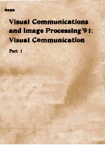 Visual Communication and Image Processing'91:Visual Communication Part 1