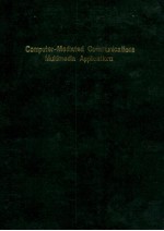 Computer-Mediated Communications Multimedia Applications