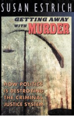 GETTING AWAY WITH MURDER