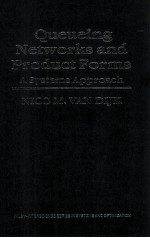 Queueing Networks and Product Forms A Systems Approach