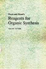 FIESER AND FIESER'S REAGENTS FOR ORGANIC SYNTHESIS