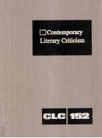 Contemporary Literary Criticism Volume 152