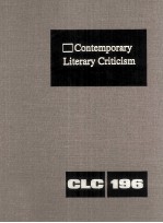 Contemporary Literary Criticism Volume 196