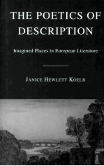 The Poetics of Description Imagined Places in European Literature