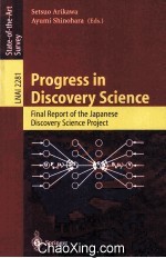 Lecture Notes in Artificial Intelligence 2281 Progress in Discovery Science Final Report of the Japa
