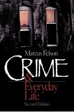 CRIME AND EVERYDAY LIFE SECOND EDITION