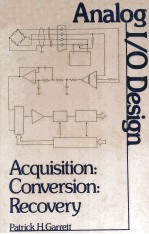 ANALOG I/O DESIGN Acquisition:Conversion:Recovery