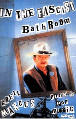 IN THE FASCIST BATHROOM:PUNK IN POP MUSIC 1977-1992