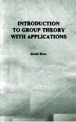 INTRODUCTION TO GROUP THEORY WITH APPLICATIONS
