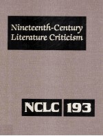 Nineteenth-Century Literature Criticism Volume 193