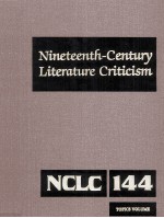 Nineteenth-Century Literature Criticism Volume 144