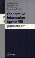 Lecture Notes in Artificial Intelligence 3191 Cooperative Information Agents VIII 8th International