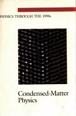 PHYSICS THROUGH THE 1900S CONDENSED-MATTER PHYSICS